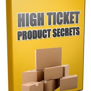 High Ticket Product Secrets